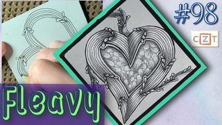 FLEAVY || Easy Zentangle ® Patterns || Day 98 || 100 Days of Zentangle 2020