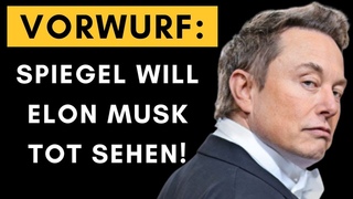 Krass: Musk erhebt schwere Vorwrfe gegen den Spiegel!