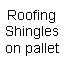 Roofing Shingles