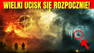 KIEDY ZOSTANĄ OBJAWIONE, WIELKA TRWOGA ZACZNIE SIĘ!