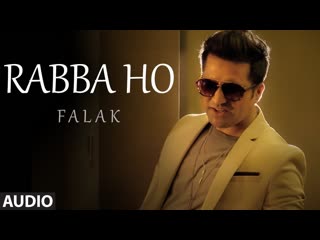 Rabba Ho (Soul Version) FULL AUDIO Song - Falak Shabir new song 2015 | T-Series