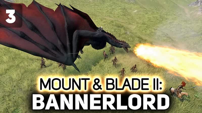 Подружились с Матерью Драконов. Мод Realm of Thrones Mount Blade II: Bannerlord