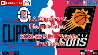 LA Clippers vs. Phoenix Suns | 2022-23 NBA Playoffs  | Predictions NBA 2K23