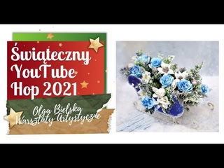 witeczny YouTube HOP 2021 - Olga Bielska - Sanie pene kwiatw - scrapbooking DIY tutorial wita