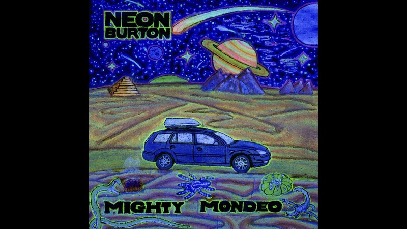 Neon Burton Mighty Mondeo ( Full Album)