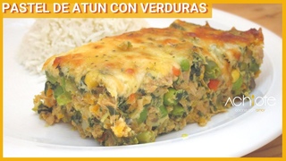 PASTEL DE ATN CON VERDURAS | Si tienes Atn en casa, anmate a preparar este Pastel gratinado