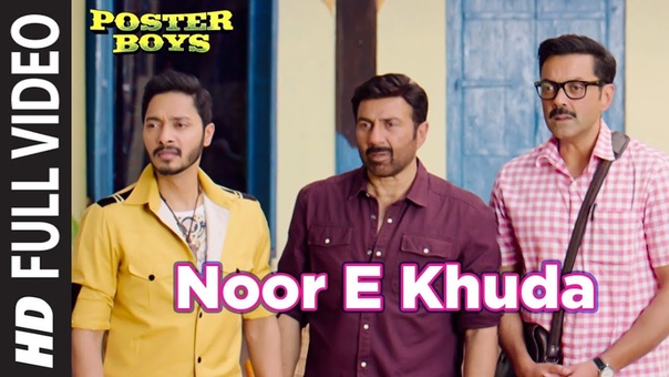 Noor E Khuda Full Video Song, Poster Boys, Kailash Kher, Sunny Bobby Deol Shreyas