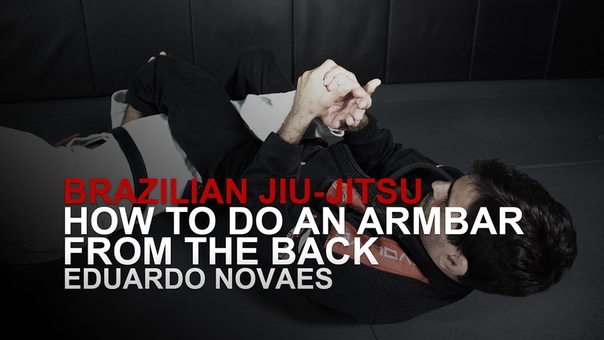 BJJ: How To Do An Armbar From The Back, Evolve