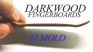 DARKWOOD FINGERBOARDS / A2 MOLD / Fingerboard Review in 4K
