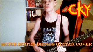 CKY - 96 Quite Bitter Beings (Guitar Cover)