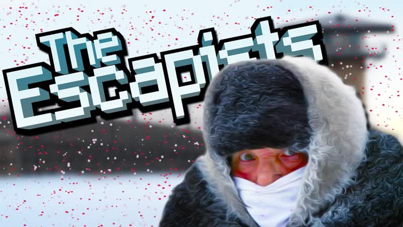 EARNING THEIR TRUST, The Escapists,