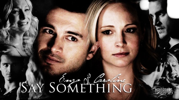 Enzo Caroline, , Say something