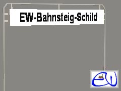 EW-Bahnsteig-Schild