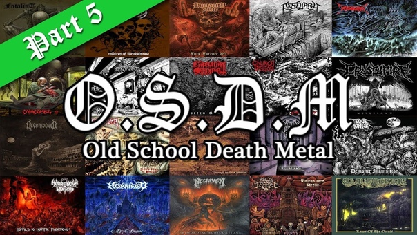 New Wave of Old School Death Metal ( Part 5), New