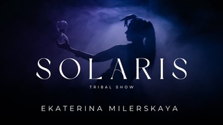 SOLARIS 2023 @ Ekaterina Milerskaya